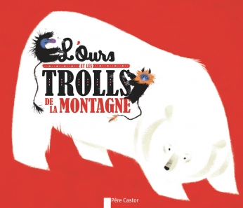 L’Ours et les trolls de la montagne