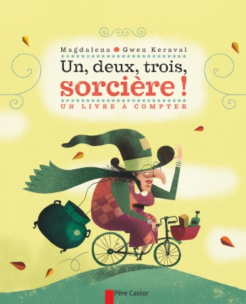 Un, deux, trois, sorcière!