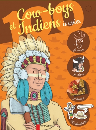 100 cow-boys et Indiens à créer