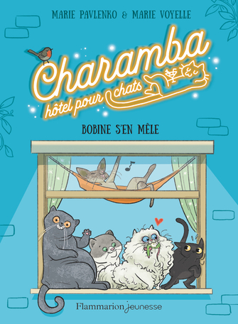 Bobine s'en mêle de Marie Voyelle, Marie Pavlenko - Editions Flammarion ...