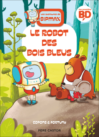 Le robot des Bois Bleus de Liliana Fortuny, Jaume Copons Editions