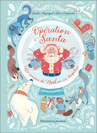 Opération Santa de Eléna Dupressoir, Charles Mazarguil - Editions Flammarion Jeunesse