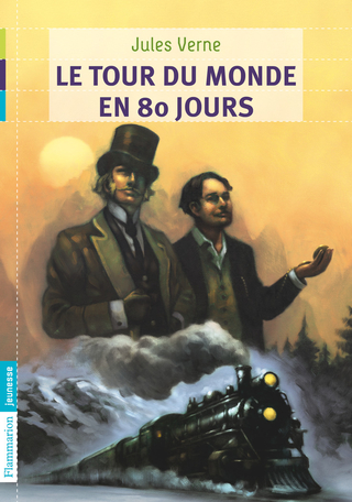 Le Tour Du Monde En Quatre Vingt Jours De Jules Verne - 