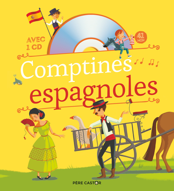 Comptines espagnoles de Madeleine Brunelet - Editions Flammarion