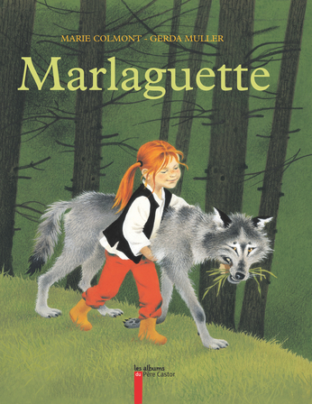 Marlaguette De Gerda Muller Editions Flammarion Jeunesse