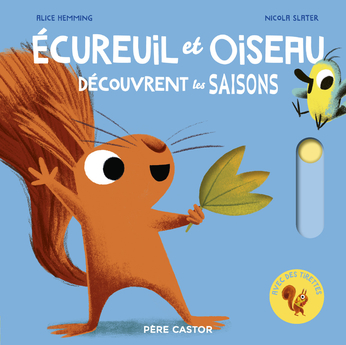 Ecureuil et Oiseau - découvrent les saisons
