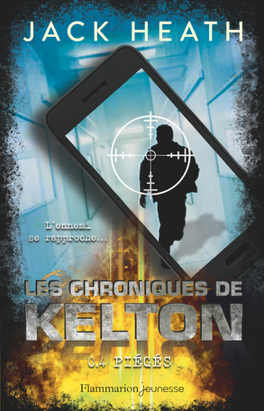 Les Chroniques de Kelton Tome 4 - Piégés 2