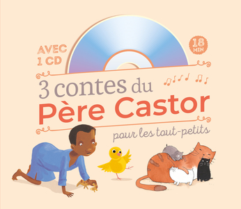 3 contes du Père Castor pour les tout-petits