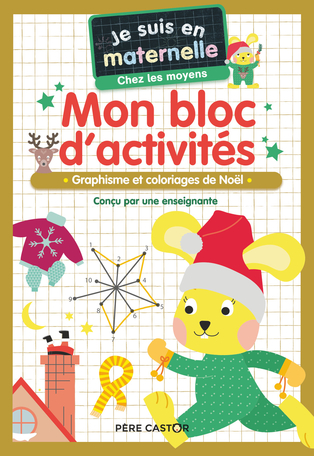 Mon bloc d'activités - Chez les moyens - Vive Noël !