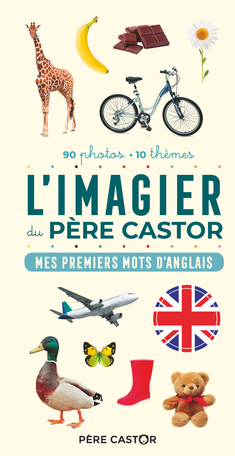 L'Imagier du Père Castor - Mes premiers mots d'anglais