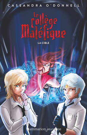 Le collège maléfique Tome 3 - La cible 2