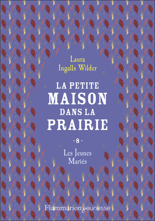 La petite maison dans la prairie Tome 8 - Les jeunes mariés 2