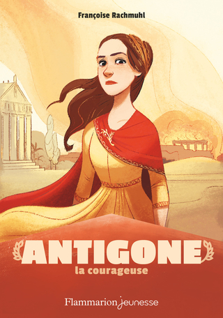 Antigone la courageuse