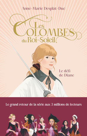 Les Colombes du Roi-Soleil Tome 15 - Le défi de Diane 2