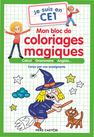 Mon bloc de coloriages magiques - CE1