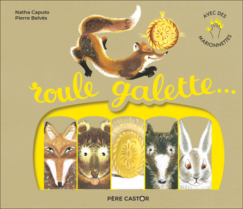 Roule Galette (avec marionnettes)