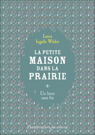 La petite maison dans la prairie Tome 5 - Un hiver sans fin 2