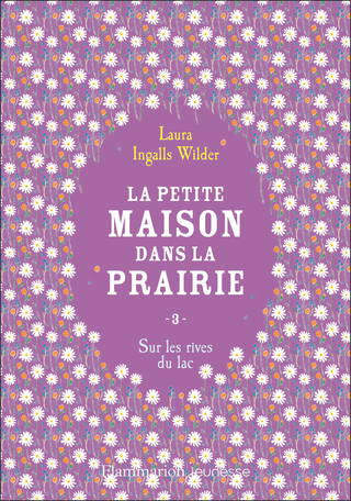 La petite maison dans la prairie Tome 3 - Sur les rives du lac 2