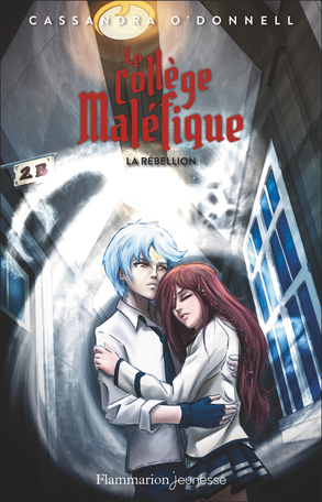 Le collège maléfique Tome 4 - La Rébellion 2