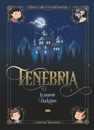 Tenebria Tome 1 - Le manoir Darkshire 2