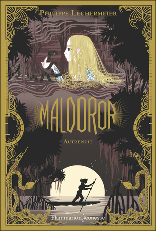 Maldoror Tome 3 - Autrenuit 2