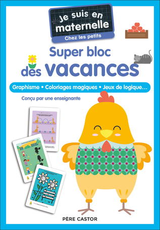 Super bloc des vacances - Chez les petits