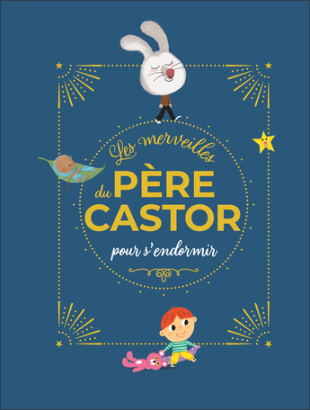 Les merveilles du Père Castor – Histoires pour s’endormir