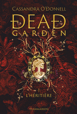 Dead Garden Tome 1 - L’héritière 2