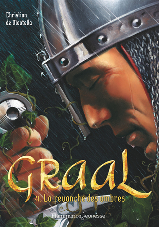 Graal Tome 4 - La revanche des ombres 2