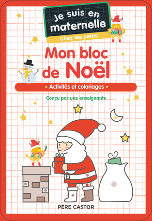 Mon bloc de Noël - Chez les petits