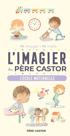 L'imagier du Père Castor : les animaux, 70 photos, 70 mots - A. Telier -  Pere Castor - Grand format - Librairie Martelle AMIENS