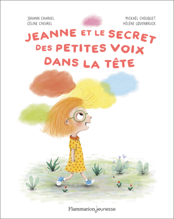 Jeanne et le secret des petites voix dans la tête