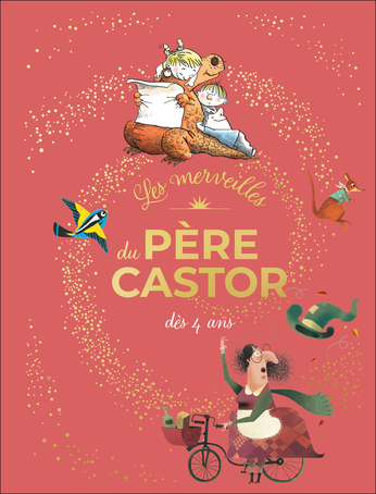 Les merveilles du Père Castor - Histoires dès 4 ans