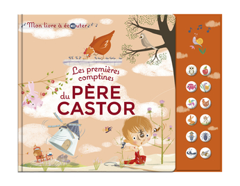 Les premières comptines du Père Castor - mon livre à écouter