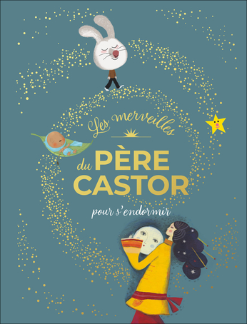 Les merveilles du Père Castor - Histoires pour s'endormir