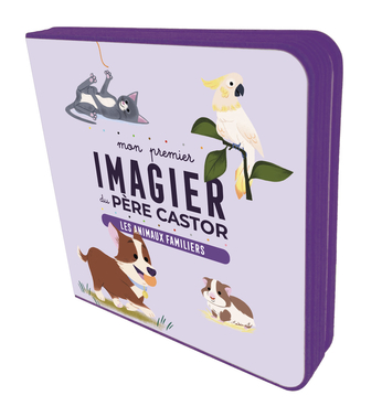 Mon premier Imagier du Père Castor - Les animaux familiers