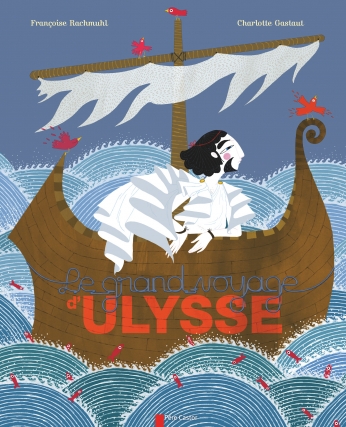 Le grand voyage d’Ulysse