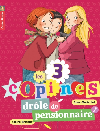 Drôle de pensionnaire!