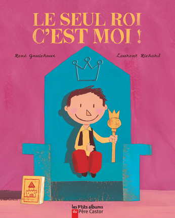 Le Seul roi, c’est moi!