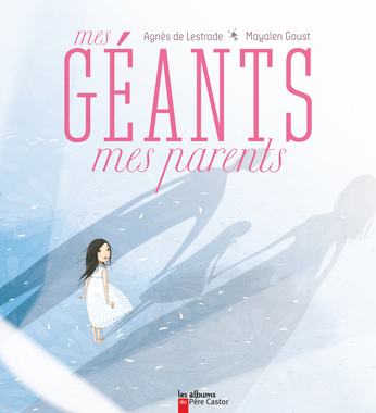 Mes géants, mes parents