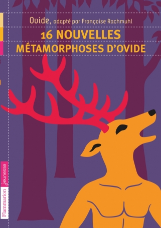 16 nouvelles Métamorphoses d’Ovide