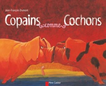 Copains comme cochons