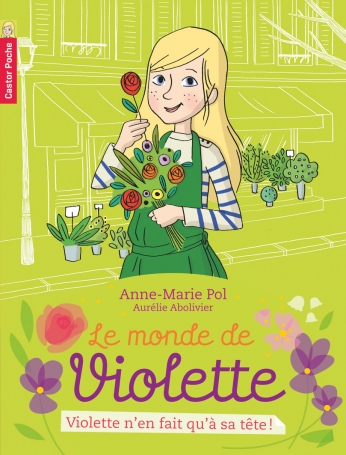 Violette n'en fait qu'à sa tête!