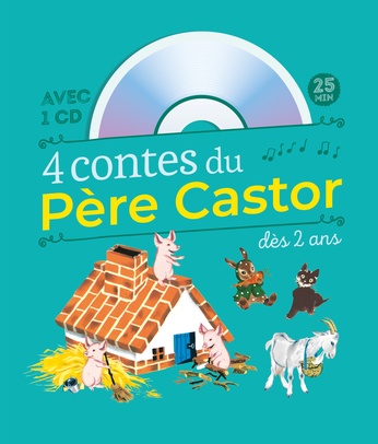 4 contes du Père Castor dès 2 ans