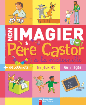 Mon imagier du père Castor la maternelle