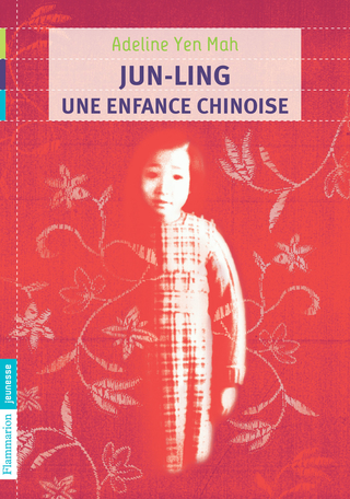 Jun-Ling, une enfance chinoise