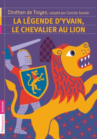 La Légende d’Yvain, le chevalier au lion