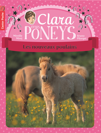 Clara et les poneys Tome 2 - Les Nouveaux Poulains 2