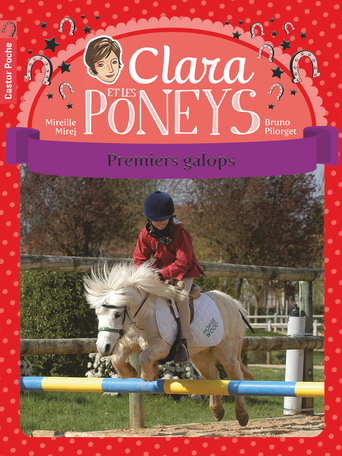 Clara et les poneys Tome 4 - Premiers galops 2