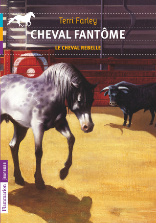 Cheval fantôme Tome 4 - Le cheval rebelle 2